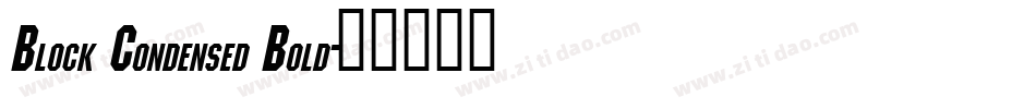 Block Condensed Bold字体转换